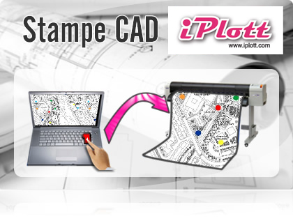 Stampa CAD e Stampa AutoCAD - Stampare progetti con plotter